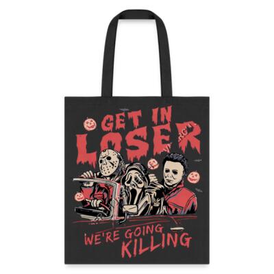 Get In Loser We're Going Killing Tote Bag Miniatura